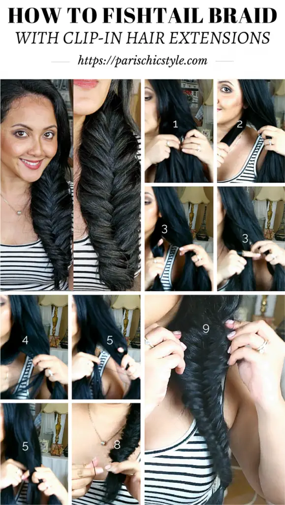 How To Fishtail Braid With Clip-in Hair Extensions On Your Own Hair Everyday Chic Hairstyle Paris Chic Style