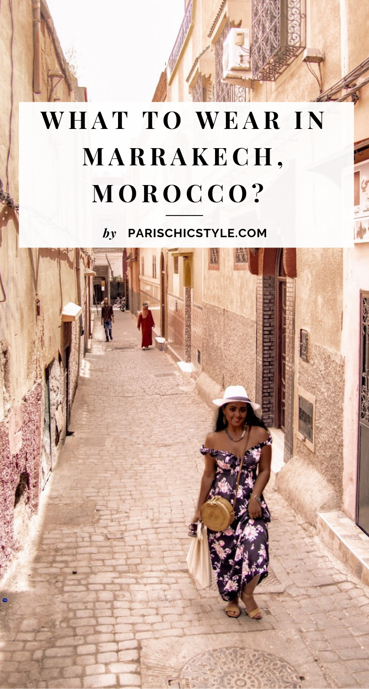 What To Wear In Marrakech Morocco Paris Chic Style Pinterest (1)